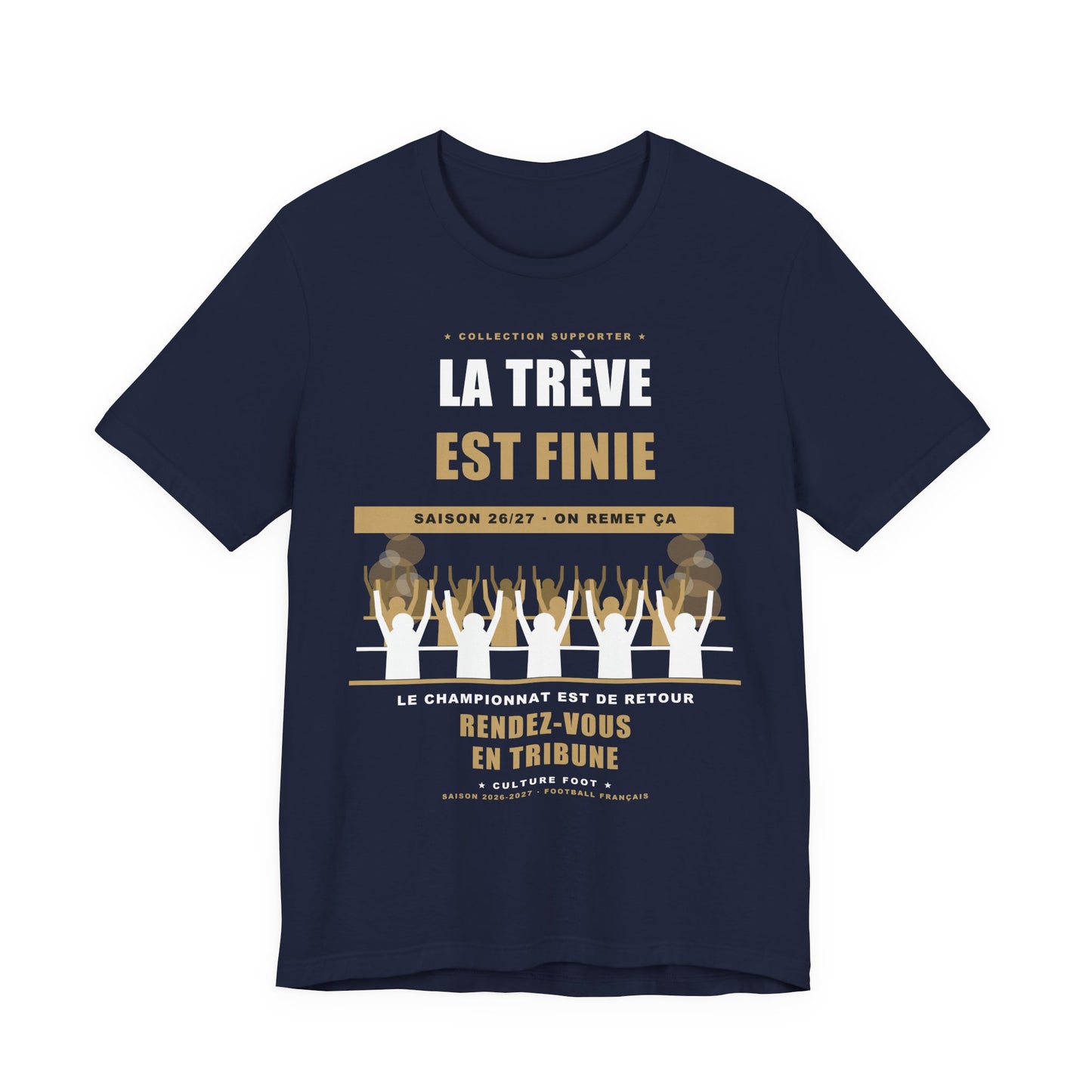 T-shirt La Trêve est Finie — Reprise du Championnat 26/27