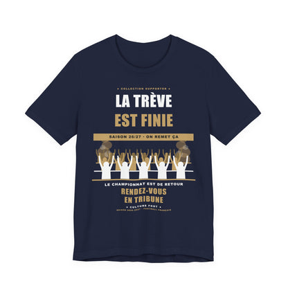 T-shirt La Trêve est Finie — Reprise du Championnat 26/27