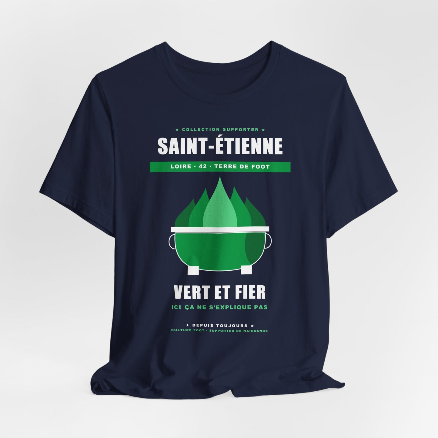 T-shirt Supporter Saint-Étienne — Vert et Fier