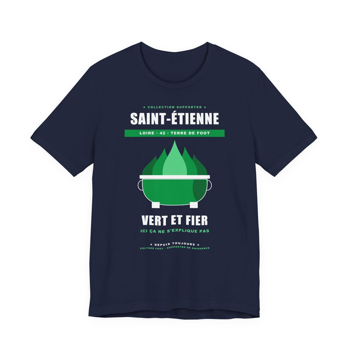 T-shirt Supporter Saint-Étienne — Vert et Fier