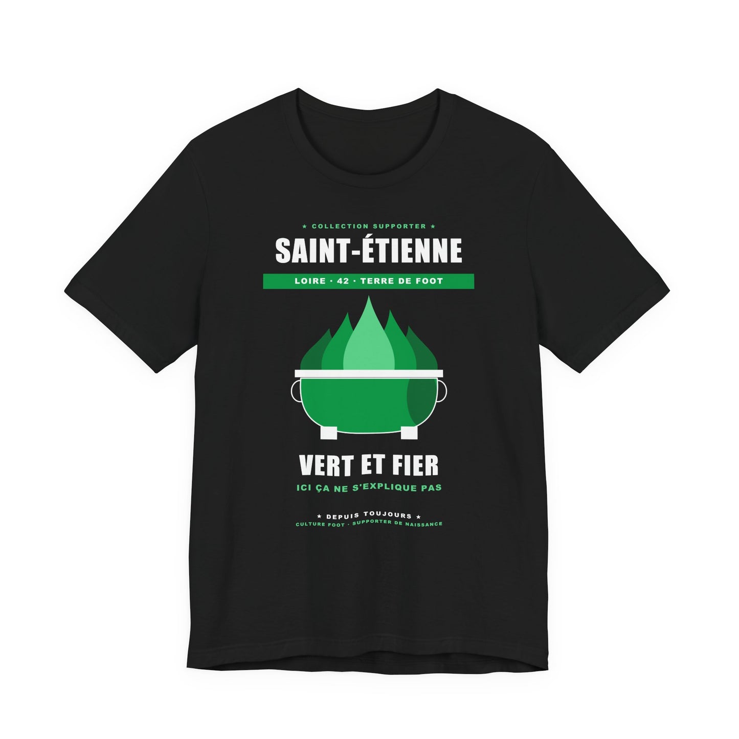 T-shirt Supporter Saint-Étienne — Vert et Fier
