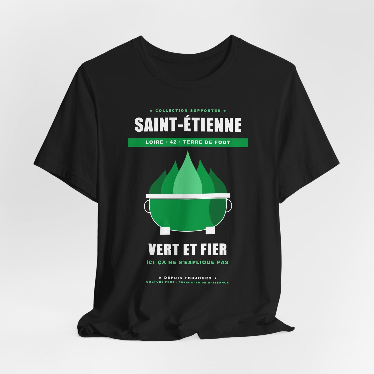 T-shirt Supporter Saint-Étienne — Vert et Fier