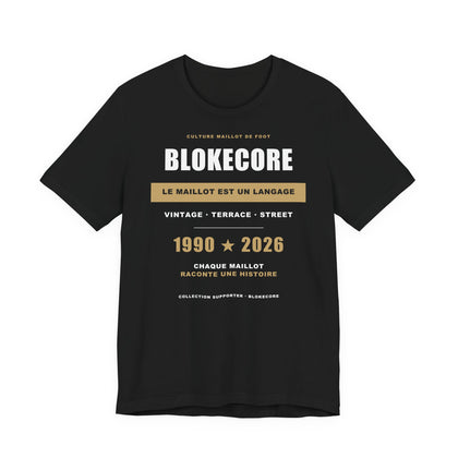T-shirt Blokecore — Culture Maillot de Foot