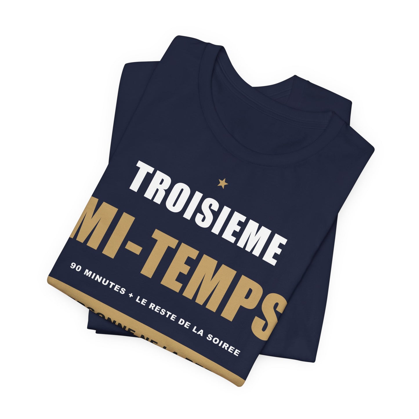 T-shirt Troisième Mi-Temps — Humour Foot